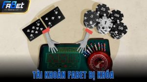 Tài khoản Fabet bị khóa