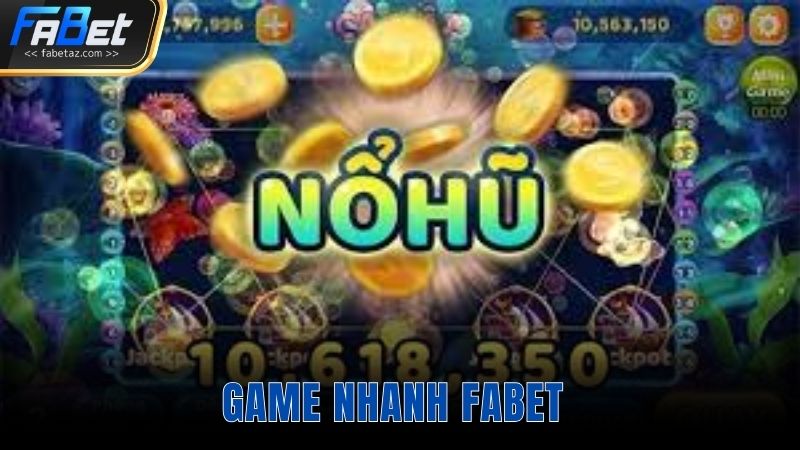 game nhanh fabet