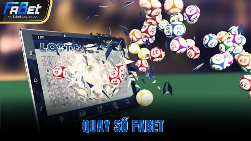 quay số fabet