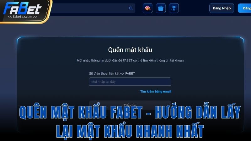 Quên mật khẩu Fabet